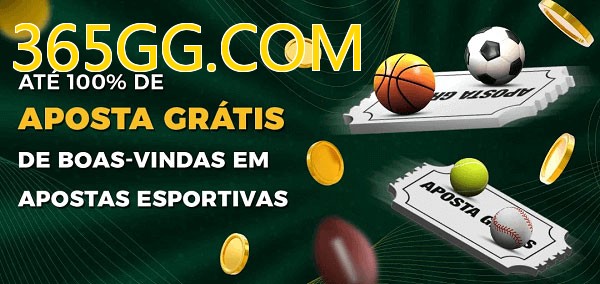 365GG.COMbet Ate 100% de Aposta Gratis